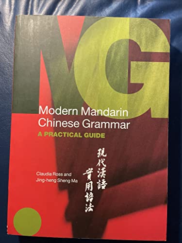 Modern Mandarin Chinese Grammar: A Practical Guide (Modern Grammars)