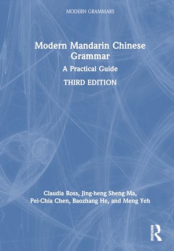 Modern Mandarin Chinese Grammar: A Practical Guide (Modern Grammars) von Penguin