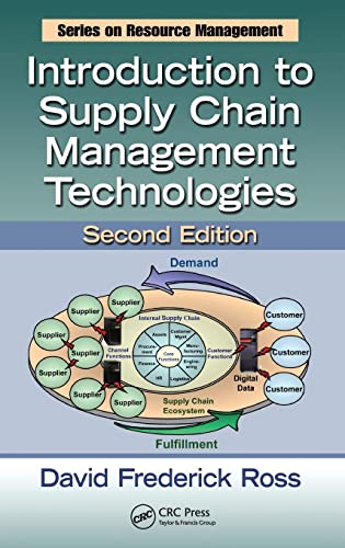 Introduction to Supply Chain Management Technologies (Resource Management Series, Band 42) von CRC Press
