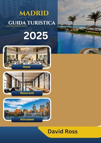 MADRID GUIDA DI VIAGGIO 2025: Svelare il cuore della capitale spagnola MADRID GUIDA DI VIAGGIO 2025: Svelare il cuore della capitale spagnola