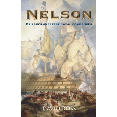 Nelson: Britain's Greatest Naval Commander von Waverley Books