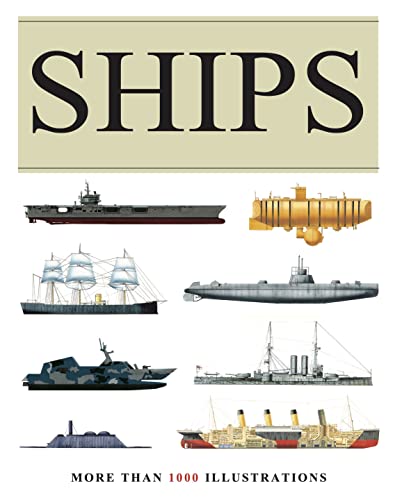 Ships: More than 1000 colour illustrations (Encyclopedia Handbook) von Amber Books