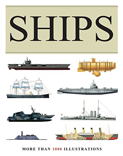 Ships: More than 1000 colour illustrations (Visual Encyclopedia)