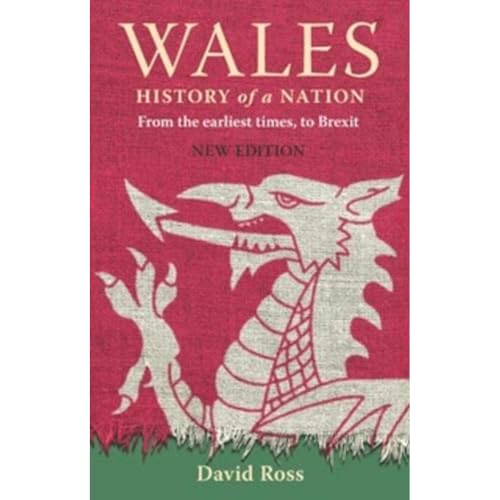 Wales: History of a Nation Wales: History of a Nation