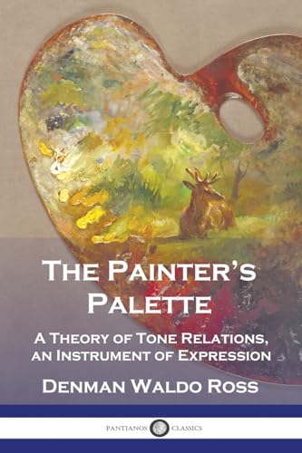 The Painter's Palette: A Theory of Tone Relations, an Instrument of Expression