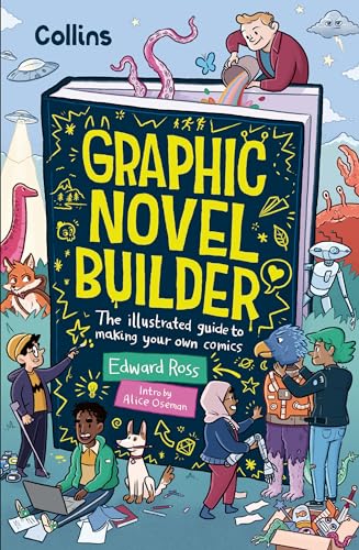 Graphic Novel Builder: The illustrated guide to making your own comics von Collins