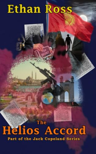 The Helios Accord: Part of the Jack Copeland series The Helios Accord: Part of the Jack Copeland series von ShieldCrest Publishing