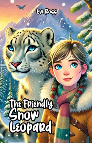 The Friendly Snow Leopard von Independently published