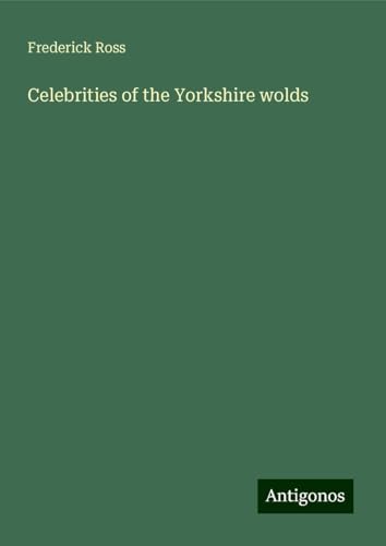 Celebrities of the Yorkshire wolds