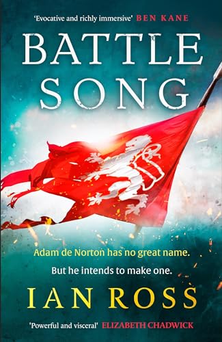 Battle Song: The 13th Century historical adventure for fans of Bernard Cornwell and Ben Kane (de Norton trilogy) von Penguin