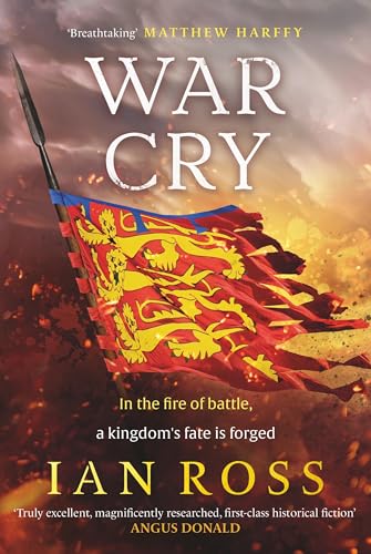War Cry: The gripping 13th Century medieval adventure for fans of Matthew Harffy and Elizabeth Chadwick (de Norton trilogy) von Hodder Paperbacks