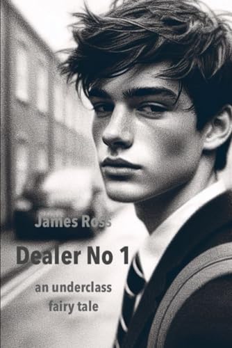 Dealer No. 1 (James Ross Standalone Novels, Band 1) von Independently published