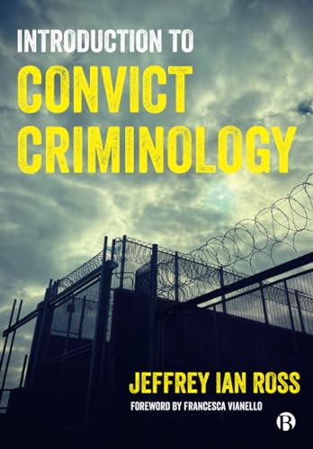 Introduction to Convict Criminology von Bristol University Press