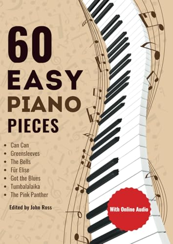 60 Easy Piano Pieces: Selection of Favorite Songs For Beginners von Independently published