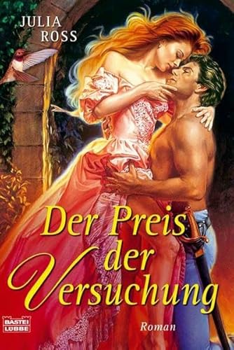 Der Preis der Versuchung (Allgemeine Reihe. Bastei Lübbe Taschenbücher)