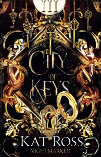 City of Keys (Nightmarked, Band 3) von Kat Ross