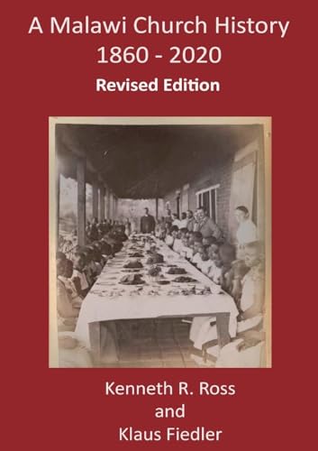 A Malawi Church History 1860 - 2020 von Mzuni Press