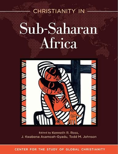 Christianity in Sub-Saharan Africa (Center for the Study of Global Christianity)