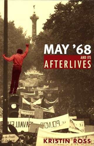 May '68 and Its Afterlives von University of Chicago Press