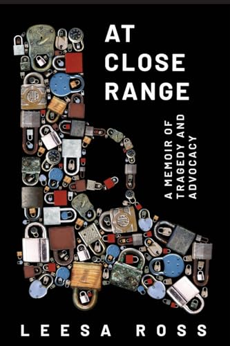 At Close Range: A Memoir of Tragedy and Advocacy von Texas Tech University Press