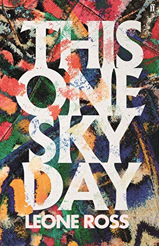 This One Sky Day: LONGLISTED FOR THE WOMEN'S PRIZE 2022