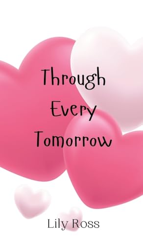 Through Every Tomorrow von Creative Arts Management OÜ