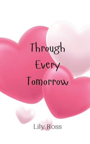 Through Every Tomorrow von Creative Arts Management OÜ