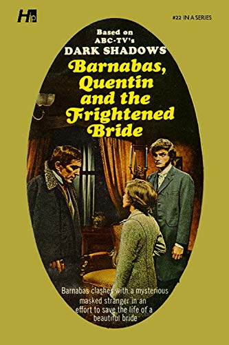 Dark Shadows the Complete Paperback Library Reprint Book 22: Barnabas, Quentin and the Frightened Bride (Dark Shadows, 22)