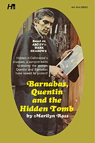 Dark Shadows the Complete Paperback Library Reprint Book 31: Barnabas, Quentin and the Hidden Tomb (DARK SHADOWS PAPERBACK LIBRARY NOVEL)