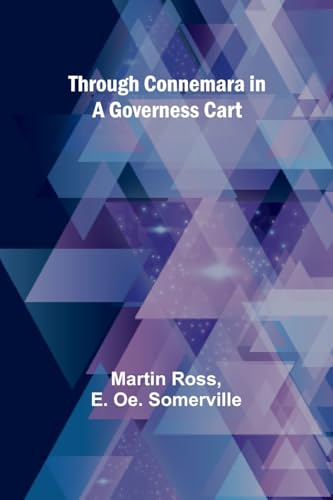 Through Connemara in a governess cart von Alpha Editions