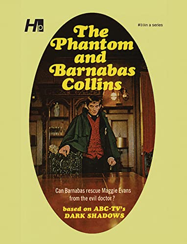Dark Shadows the Complete Paperback Library Reprint Book 10: The Phantom and Barnabas Collins (DARK SHADOWS PAPERBACK LIBRARY NOVEL) von Hermes Press