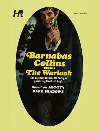 Dark Shadows the Complete Paperback Library Reprint Book 11: Barnabas Collins versus the Warlock (DARK SHADOWS PAPERBACK LIBRARY NOVEL)