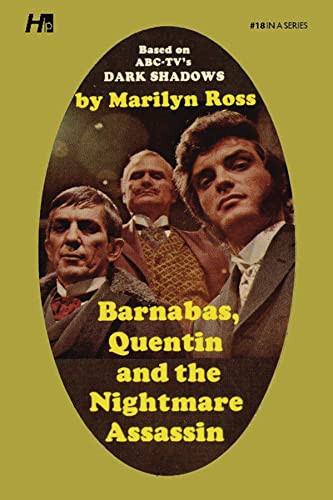 Dark Shadows the Complete Paperback Library Reprint Book 18: Barnabas, Quentin and the Nightmare Assassin (DARK SHADOWS PAPERBACK LIBRARY NOVEL)