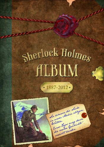 Sherlock-Holmes-Album: 1887-2012