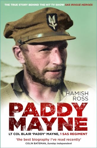 Paddy Mayne: Lt Col Blair Paddy Mayne, 1 SAS Regiment