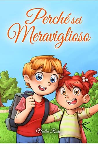Perché sei Meraviglioso: Una raccolta di storie ispiratrici sull’amicizia, il coraggio, la fiducia in sé stessi e l’importanza di lavorare insieme (Libri Motivazionali per Bambini) von Special art