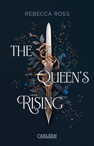 The Queen's Rising (The Queen's Rising 1): Spannungsgeladene High-Fantasy-Romance voller Intrigen und Machtspiele! von Carlsen