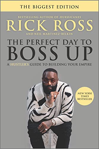 The Perfect Day to Boss Up: A Hustler's Guide to Building Your Empire von Hanover Square Press