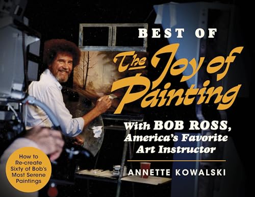 Best of the Joy of Painting: America's Favouite Art Instructor von Harper Collins Publ. USA