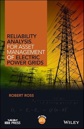 Reliability Analysis for Asset Management of Electric Power Grids: With Website (Wiley - IEEE)