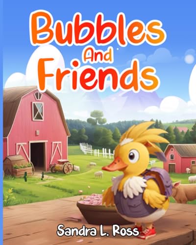 Bubbles And Friends von Independently published