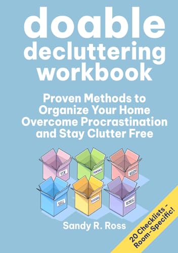 Doable Decluttering Workbook: Proven Methods to Organize Your Home, Overcome Procrastination and Stay Clutter Free von Book & Bat Publishing