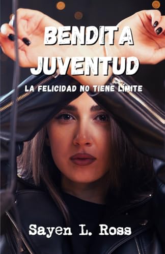 Bendita Juventud: La felicidad no tiene limite Bendita Juventud: La felicidad no tiene limite von Independiente