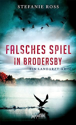 Falsches Spiel in Brodersby: Kriminalroman von Grafit Verlag