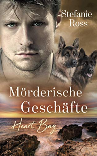 Heart Bay - Mörderische Geschäfte von Independently published