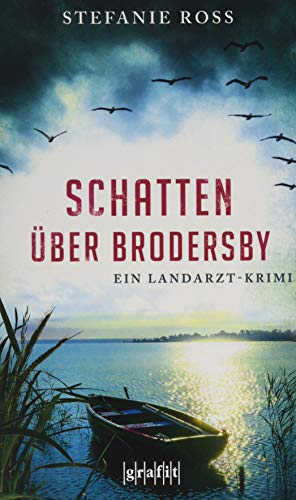 Schatten über Brodersby: Ein Landarzt-Krimi