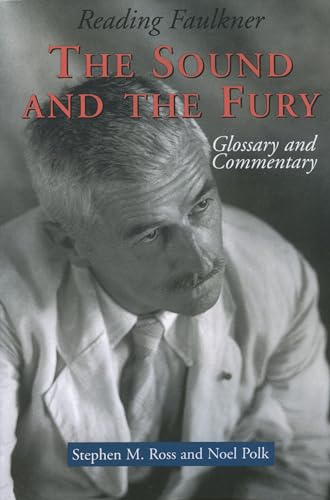 Reading Faulkner: The Sound and the Fury (Reading Faulkner Series)