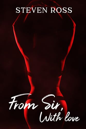 From Sir, With Love von Independently published