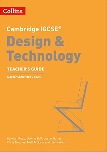 Cambridge IGCSE™ Design & Technology Teacher’s Guide (Collins Cambridge IGCSE™)