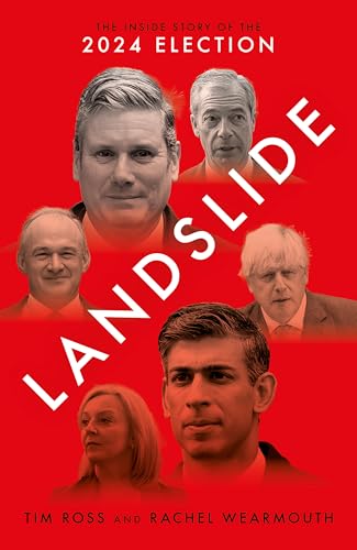 Landslide: The Inside Story of the 2024 Election von Biteback Publishing